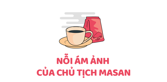 Chủ tịch Masan kể chuyện khởi nghiệp - Ảnh 8.