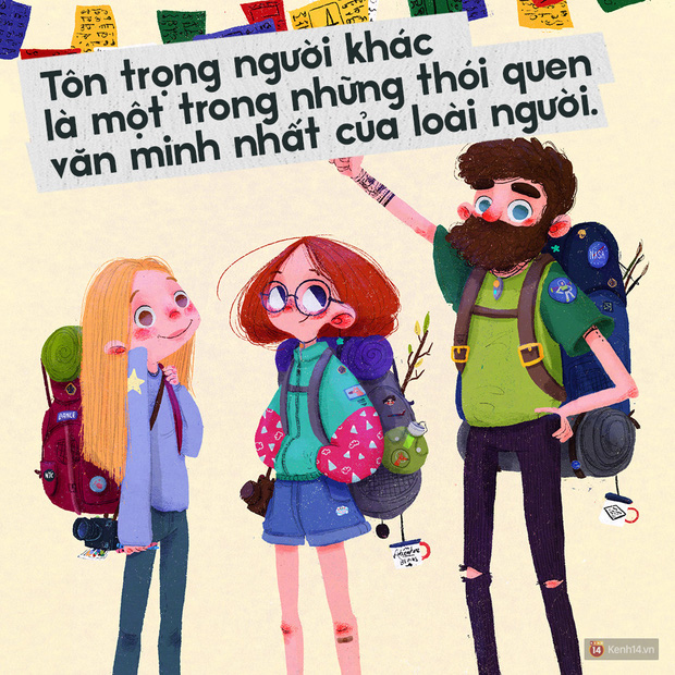 Tôn trọng người khác là một trong những thói quen văn minh nhất của loài người.