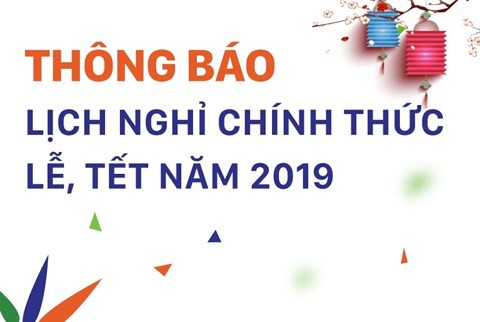 Lịch nghỉ chính thức Tết dương lịch, Tết Nguyên đán và các kỳ nghỉ lễ 2019 - Ảnh 1.