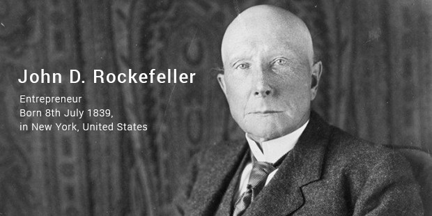 10 nguyên tắc thành công của John D. Rockefeller – tỷ phú đầu tiên của nước Mỹ - Ảnh 1.