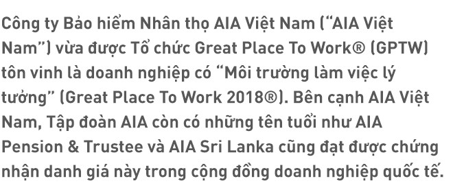 AIA Việt Nam – Môi trường làm việc lý tưởng - Ảnh 1.