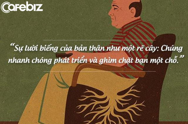 Lười đọc sách, lười làm việc nhà, lười nói lên chính kiến, lười yêu...: Căn bệnh Lười sẽ khiến đời bạn mãi nghèo! - Ảnh 1.