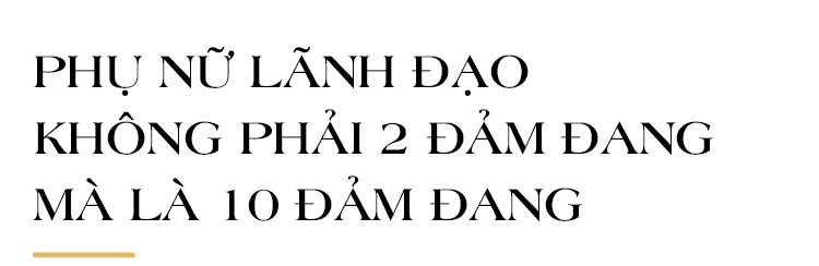 Chủ tịch Napas Nguyễn Tú Anh: Hãy vượt qua giới hạn của bản thân, cứ chân thành và đam mê thì thành công ắt sẽ đến - Ảnh 13.