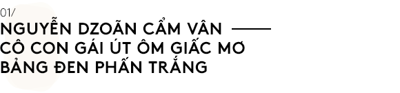 Nguyễn Dzoãn Cẩm Vân - Qua bao truân chuyên để thành Huyền thoại của gian bếp Việt, cuối cùng vì chữ An mà buông bỏ tất cả - Ảnh 1.