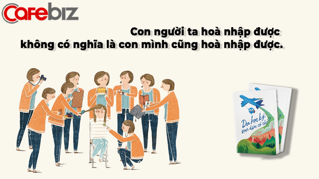 Cha mẹ Việt ngộ nhận về chuyện cho con đi du học: Nước ngoài phải hơn nước trong, đảm bảo tương lai sau này chắc chắn thành công, lương cao - Ảnh 1.