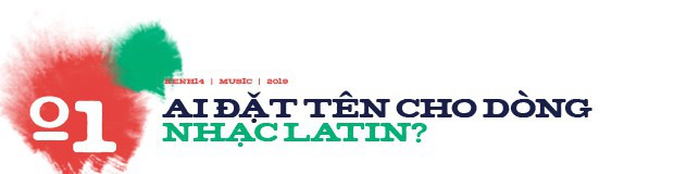 Câu chuyện về nhạc Latin: Chiếc vé vàng đưa Sơn Tùng M-TP bước ra thế giới - Ảnh 1.