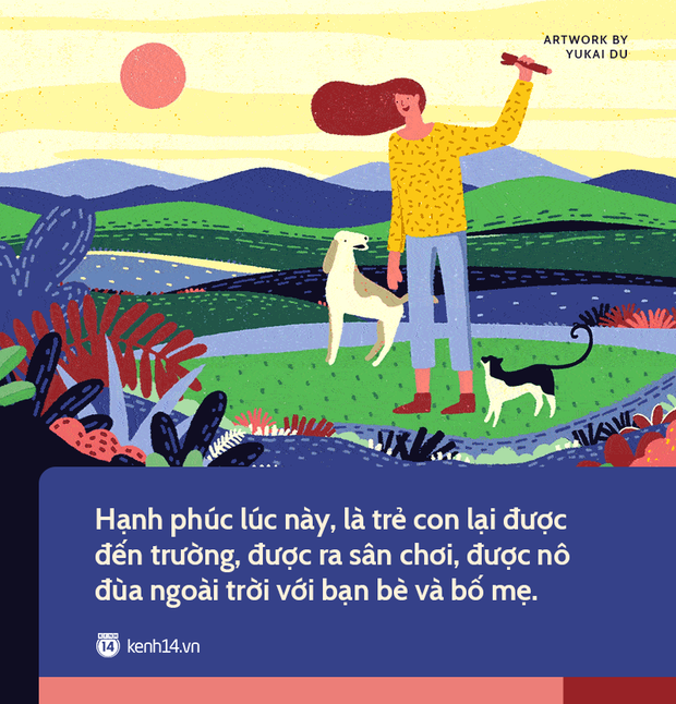 Ngày Quốc tế hạnh phúc: Chỉ khi cuộc sống bị đảo lộn, ta mới thấy niềm hạnh phúc lớn lao từ những điều bình thường - Ảnh 4.