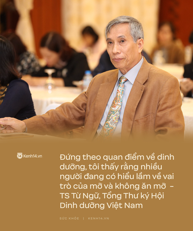 TS Từ Ngữ - Tổng Thư ký Hội Dinh dưỡng Việt Nam: Nhiều người đang hiểu lầm về vai trò của mỡ và không ăn mỡ - Ảnh 1.