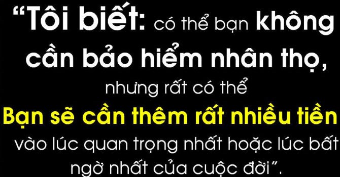 
 

Một đoạn quảng cáo bảo hiểm nhân thọ 
