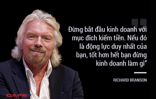 
Richard Branson - Người sáng lập Virgin Group
