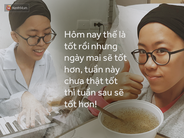 
Đừng từ bỏ hy vọng và niềm tin vào cuộc sống, đó là liều thuốc hữu hiệu nhất để chống lại ung thư.
