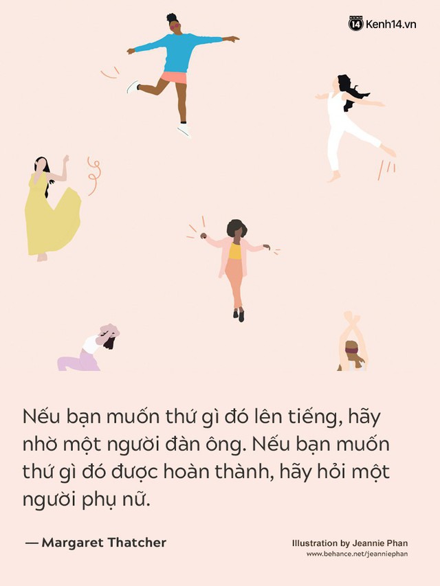 Từ châm ngôn sống của những người phụ nữ quyền lực, hãy tự tin và kiêu hãnh nhé các cô gái! - Ảnh 10.