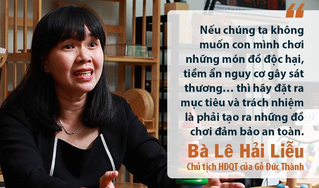 Chủ tịch HĐQT Gỗ Đức Thành: Chúng tôi làm đồ chơi để bán như làm cho chính con ruột của mình - Ảnh 1.