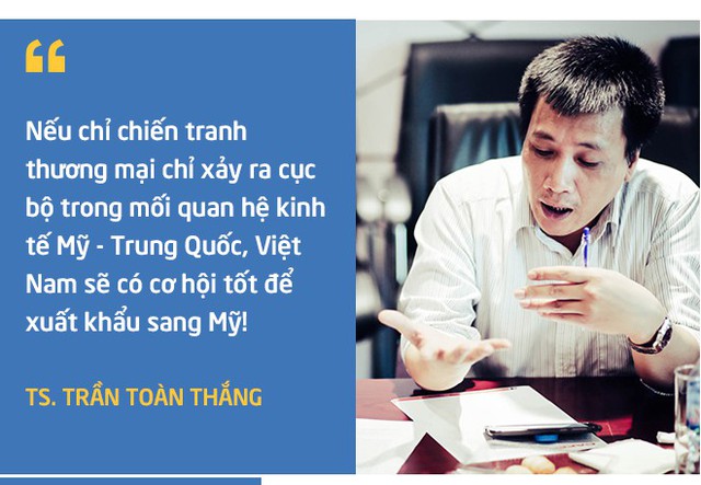 TS. Trần Toàn Thắng: Chiến tranh thương mại toàn cầu khó xảy ra, tôi tin Việt Nam sẽ tăng trưởng cao năm 2018! - Ảnh 6.
