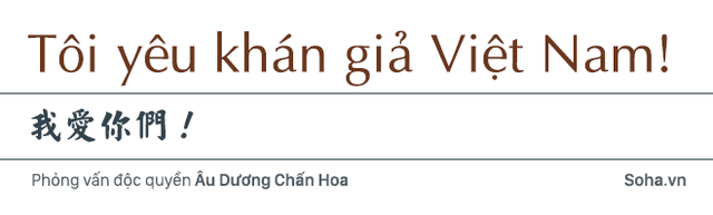 Âu Dương Chấn Hoa trả lời độc quyền báo Việt Nam: 20 năm không con cái, hạnh phúc viên mãn bên vợ tỷ phú - Ảnh 12.