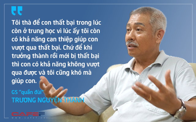 Giáo sư quần đùi Trương Nguyện Thành: Tạo điều kiện cho con thất bại để dạy con kháng bại - Ảnh 1.