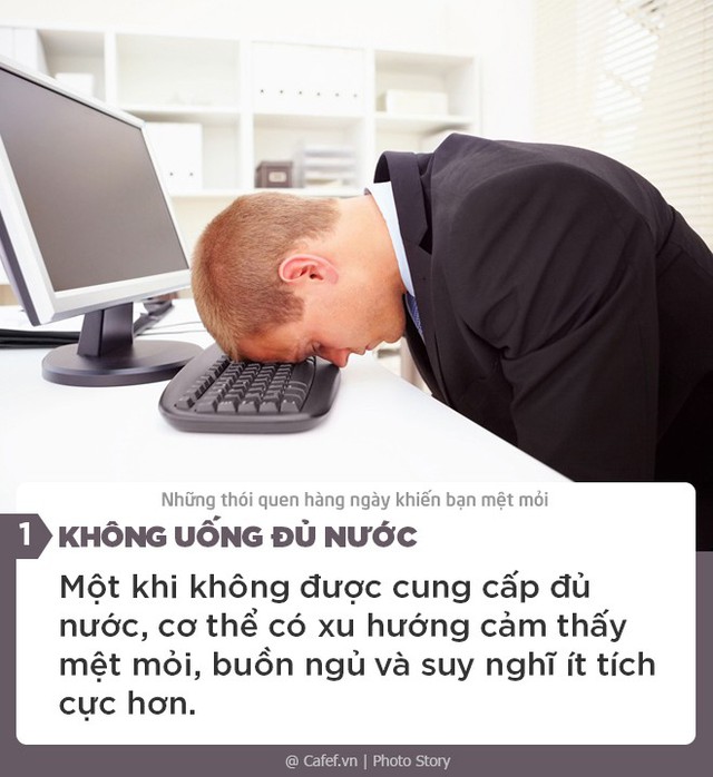 Những thói quen hàng ngày khiến bạn mệt mỏi - Ảnh 1.