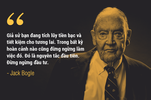 Những lời khuyên đầu tư của bố già phố Wall John Bogle - Ảnh 6.