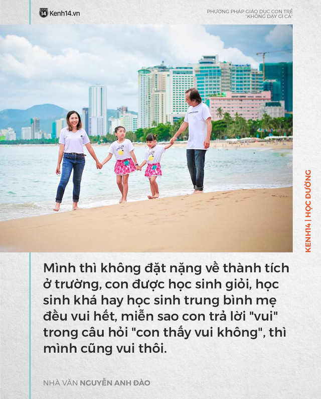 Phương pháp dạy con không dạy gì cả của nhà văn Nguyễn Anh Đào nhưng kết quả lại khiến nhiều người bất ngờ - Ảnh 3.