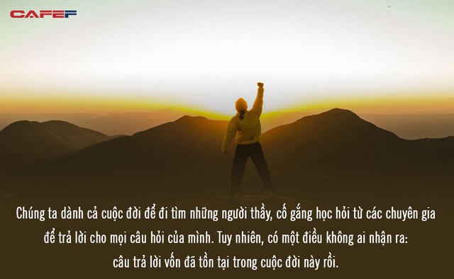 Việc gì phải tìm đâu xa khi cuộc đời chính là người thầy vĩ đại nhất của mỗi người: Ở đó, có 6 bài học mà dùng tiền chưa chắc đã mua được! - Ảnh 1.