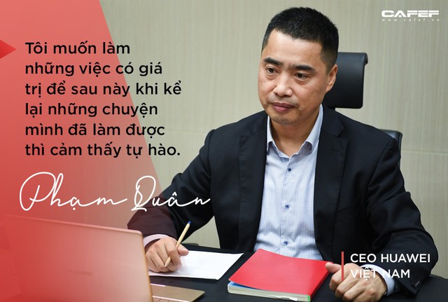 CEO Huawei Việt Nam: Khi về già, niềm tự hào không phải là có bao nhiêu tiền mà là có bao nhiêu ký ức đẹp! - Ảnh 9.