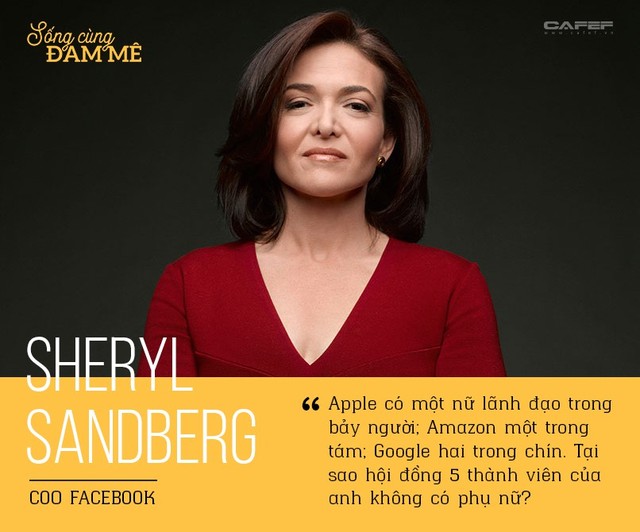 Sheryl Sandberg và chuyện “đi ngược” để chứng minh: Phụ nữ có thể thành công ở thánh địa của đàn ông! - Ảnh 2.