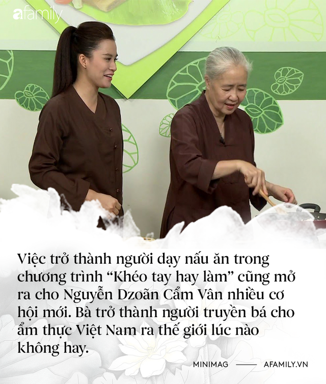 Nguyễn Dzoãn Cẩm Vân - Qua bao truân chuyên để thành Huyền thoại của gian bếp Việt, cuối cùng vì chữ An mà buông bỏ tất cả - Ảnh 6.