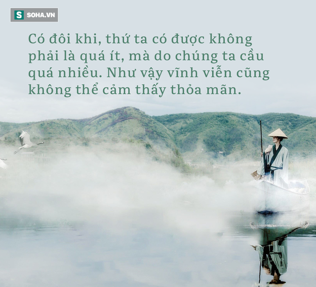 Chỉ cần biết đúng 1 thứ, tất cả chúng ta sẽ có cuộc sống vui vẻ, an nhiên đến hết đời - Ảnh 2.