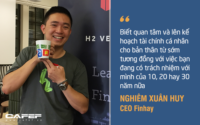 CEO startup Finhay nhận vốn triệu USD từ quỹ đầu tư mạo hiểm lớn nhất Đông Nam Á: Quan trọng không phải bao nhiêu tiền mà bắt đầu từ bao giờ - Ảnh 8.