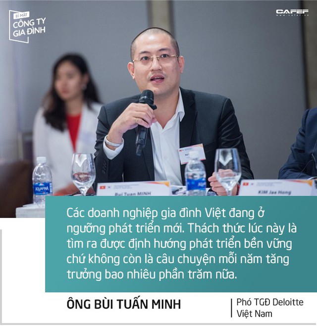 Phó TGĐ Deloitte Việt Nam: Doanh nghiệp gia đình muốn lớn mạnh cần có thêm người tài không phải thành viên trong nhà! - Ảnh 2.