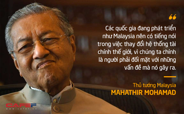 10 phát ngôn truyền cảm hứng của vị Thủ tướng huyền thoại 94 tuổi Mahathir Mohamad - Ảnh 1.