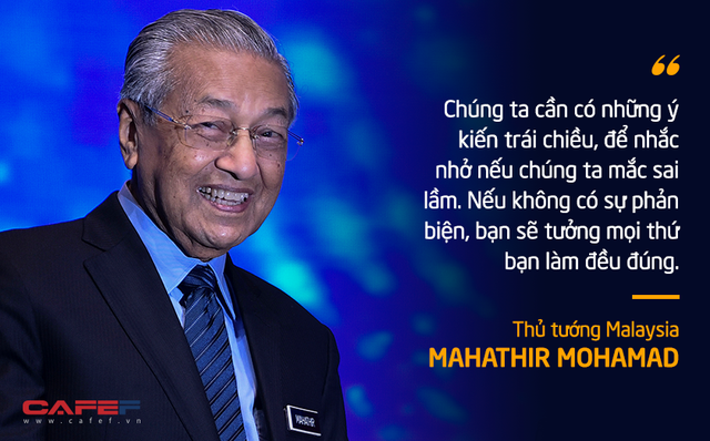 10 phát ngôn truyền cảm hứng của vị Thủ tướng huyền thoại 94 tuổi Mahathir Mohamad - Ảnh 4.