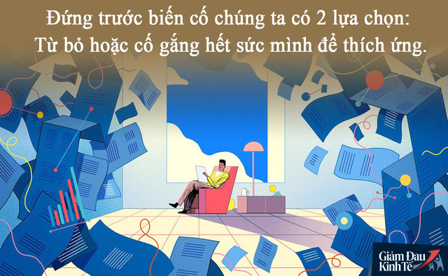 Trải qua dịch bệnh đầy khó khăn, tôi học được điều sâu sắc cho tương lai: THÍCH ỨNG là kỹ năng thời nào cũng cần phải có - Ảnh 1.