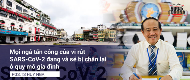 PGS.TS Nguyễn Huy Nga: Mọi ngả tấn công của Covid-19 sẽ bị chặn lại ở quy mô gia đình - Ảnh 2.