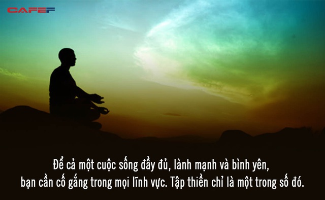 Tập thiền không ngừng suốt 48 năm, tôi đã sống được một đời mãn nguyện không hối tiếc: Tinh thần thêm kiên cường, hạnh phúc càng dài lâu - Ảnh 3.