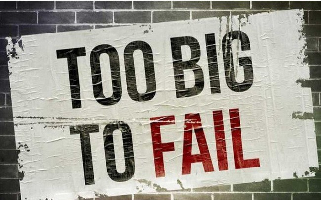 Khi nào một định chế được gọi là "too big to fail"?