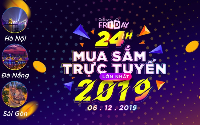 Online Friday 2019: 50.000 mặt hàng giảm giá 70%, kỳ vọng 2.500 tỷ đồng được giao dịch trong ngày