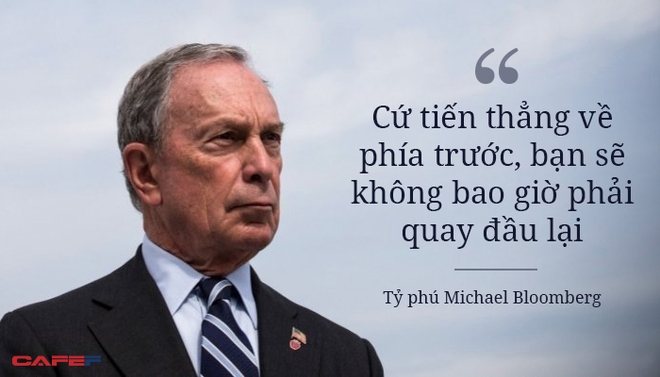 10 câu nói tiết lộ bí quyết thành công của tỷ phú Michael Bloomberg