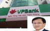 Ông Nguyễn Đức Vinh: Có 2 lý do khiến VPBank quyết định lên sàn lúc này