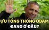 Cựu Tổng thống Obama đang ở đâu?