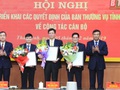 Thái Bình điều động, bổ nhiệm hàng loạt lãnh đạo chủ chốt