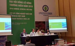 Doanh nghiệp FDI Fortress Việt Nam: Dự kiến niêm yết trong quý II năm 2018, đặt kế hoạch lợi nhuận tăng trưởng 150% Doanh nghiệp FDI Fortress Việt Nam: Dự kiến niêm yết trong quý II năm 2018, đặt kế hoạch lợi nhuận tăng trưởng 150%