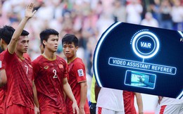 Lần đầu trải nghiệm VAR, tuyển Việt Nam được khuyên cẩn trọng với điều này Lần đầu trải nghiệm VAR, tuyển Việt Nam được khuyên cẩn trọng với điều này