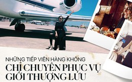 Nghề tiếp viên hàng không riêng cho giới thượng lưu: Kiếm 13 triệu/ngày nhưng phải ứng biến tốt với "súng, xác chết và mấy con vẹt kì lạ" Nghề tiếp viên hàng không riêng cho giới thượng lưu: Kiếm 13 triệu/ngày nhưng phải ứng biến tốt với "súng, xác chết và mấy con vẹt kì lạ"