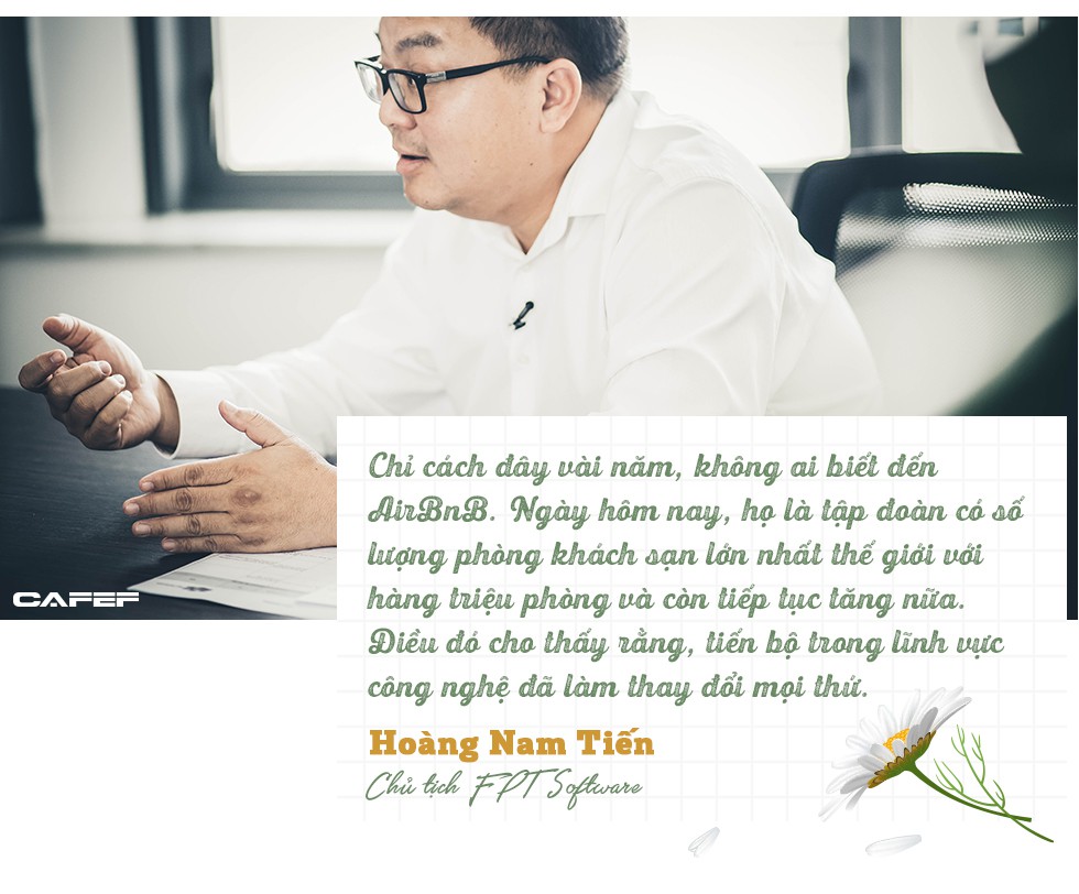 Chủ tịch FPT Software Hoàng Nam Tiến: Khởi nghiệp thời cách mạng 4.0 không đơn giản như Jack Ma nói! - Ảnh 7.
