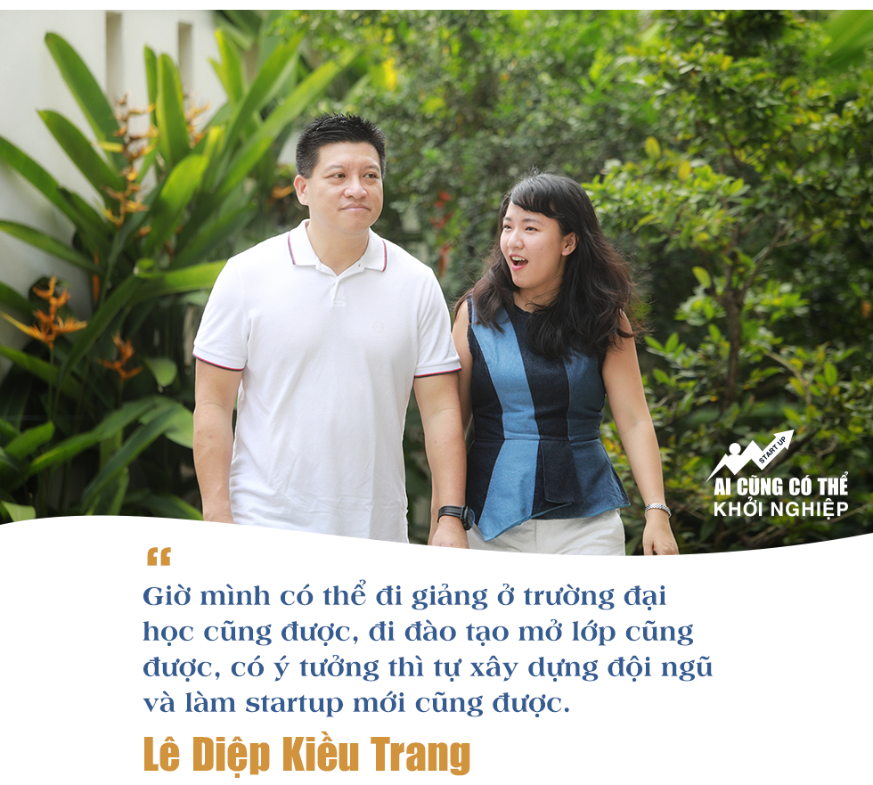 Lê Diệp Kiều Trang: Số mình có lẽ không có duyên làm thuê, đam mê lớn nhất bây giờ là các startup Việt Nam! - Ảnh 11.