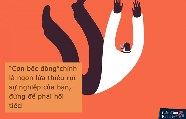 37 tuổi, tôi nghỉ việc để khởi nghiệp nhưng thất bại, gánh món nợ chưa từng nghĩ tới: Cơn bốc đồng”chính là ngọn lửa đốt cháy sự nghiệp của bạn, đừng để phải hối tiếc - Ảnh 2.