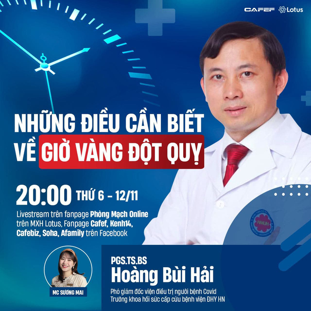 20h tối nay, bác sĩ ĐH Y giải đáp mọi thắc mắc của độc giả về GIỜ VÀNG ĐỘT QUỴ, trực tiếp trên Website và fanpage CafeF - Ảnh 2.