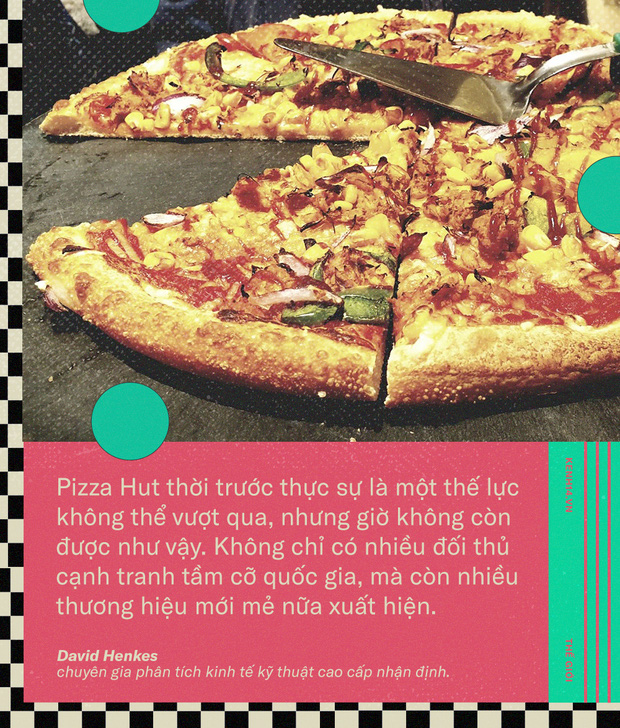 Pizza Hut và cuộc đại chiến pizza toàn cầu: Lý do cho sự đi xuống của một cái tên tưởng như đã bất khả xâm phạm - Ảnh 5.