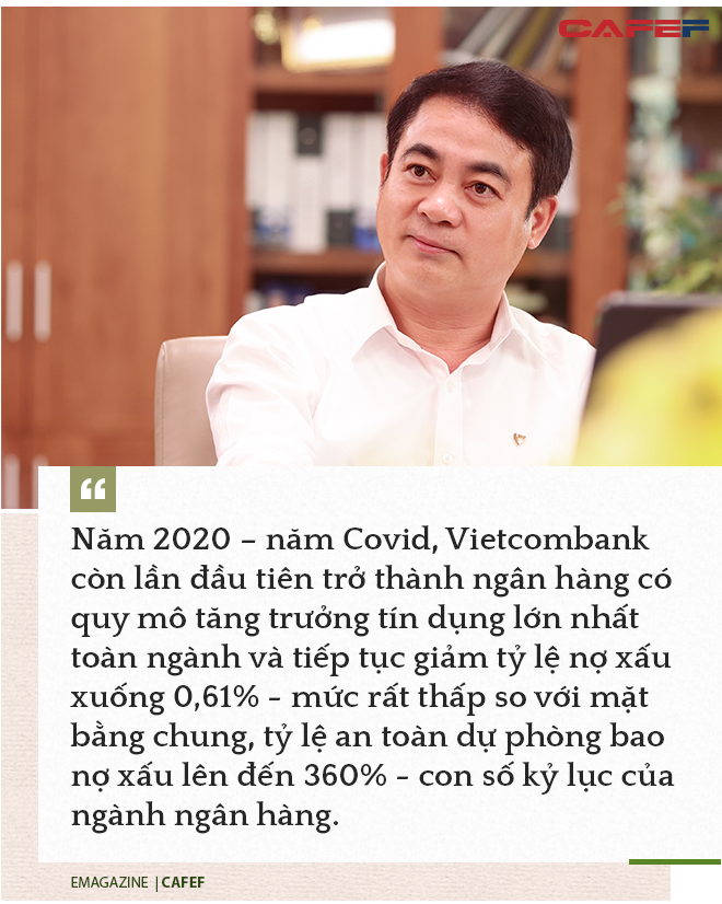 Chủ tịch HĐQT Vietcombank: Tôi thấy mình “may mắn’ được chọn ở Vietcombank - Ảnh 8.